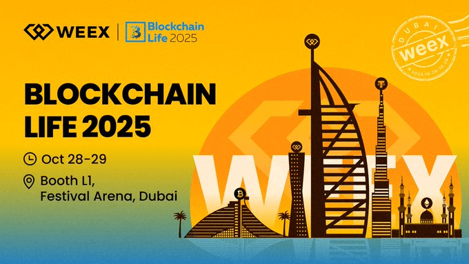 WEEX出席杜拜Blockchain Life 2025，攜手全球社區共探加密創新未來