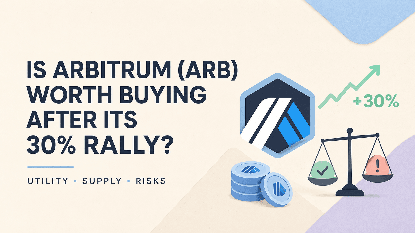 Arbitrum(ARB)30% 大漲後值得買入嗎?解析實用性、供應量與風險